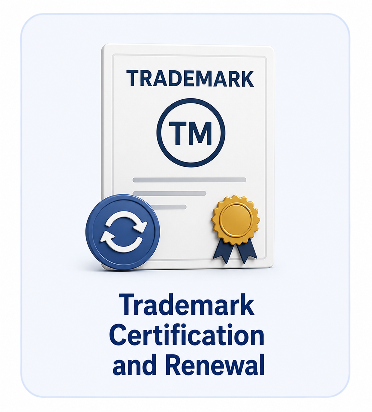 Trademark Certification and Renewal
